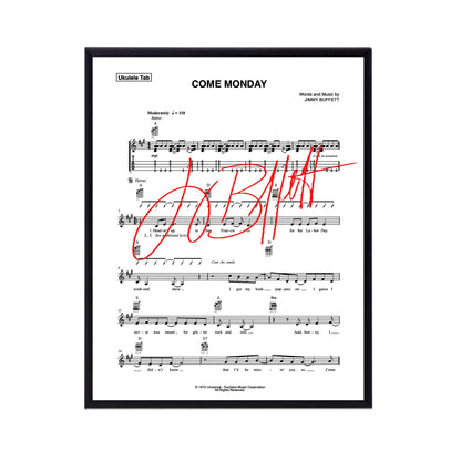 Jimmy Buffett  Autographed Come Monday Sheet Music Replica, 11 x 14 Inches FRAME INCLUDED